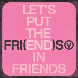 FRI(END)S - 2024 • Single/EP