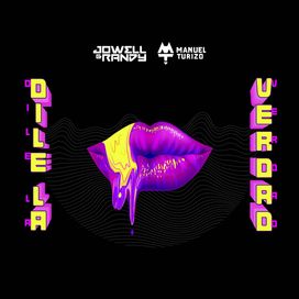 Dile La Verdad (remix) (part. Jowell &amp; Randy, Lyanno, May y Ricky y The Rudeboys) - 2019 • Sencillo/EP