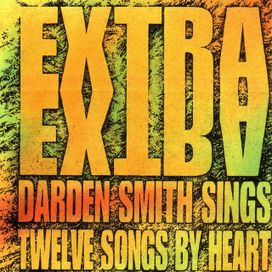 Extra Extra (Darden Smith Sings Twelve Songs By Heart) - 2000 • Álbum