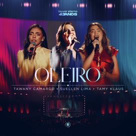 Oleiro (part. Tawany Camargo e Tamy Klaus) - 2025 • Sencillo/EP