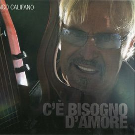 C'È Bisogno D'Amore - 2009 • Álbum