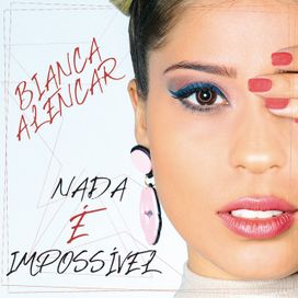 Nada É Impossível - 2019 • Sencillo/EP