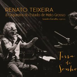 Terra de Sonhos (part. Leandro Carvalho e Orquestra Sinfônica do Estado do Mato Grosso) - 2024 • Álbum