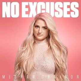 No Excuses - 2018 • Sencillo/EP
