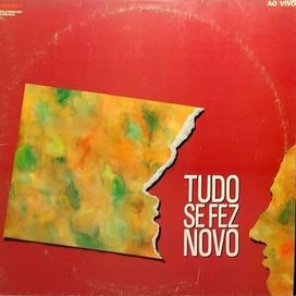 Tudo Se Fez Novo - 1990 • Álbum