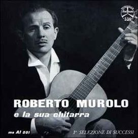 Roberto Murolo e la Sua Chitarra 1ª Selezione di Successi - 1955 • Álbum
