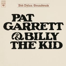 Pat Garrett &amp; Billy the Kid Soundtrack - 1973 • Álbum