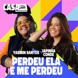 Perdeu Ela e Me Perdeu (part. Japinha Conde) (Ao Vivo No Casa Filtr) - 2021 • Sencillo/EP