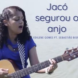 Jacó Segurou o Anjo (part. Sebastião Bispo) - 2022 • Sencillo/EP