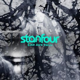 Rise &amp; Fall - Stanfour