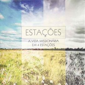 Uma Vida Missionária Em Quatro Estações - 2015 • Álbum