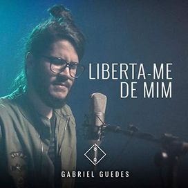 Liberta-me de Mim - 2017 • Single/EP