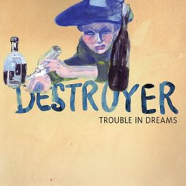Trouble in Dreams - 2008 • Álbum