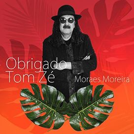 Obrigado Tom Zé - 2017 • Single/EP