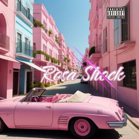 Rosa Shock - 2023 • Single/EP