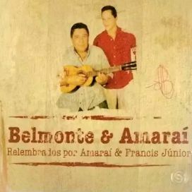 Relembrados por Amaraí e Francis Jr. - 2005 • Álbum