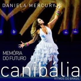 Memória do Futuro: Canibália Ritmos do Brasil (Ao Vivo) - 2025 • Álbum