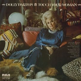 Touch Your Woman - 1972 • Álbum