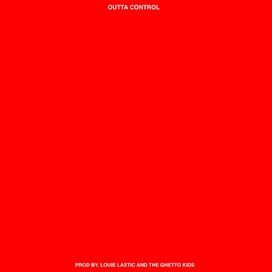 OUTTA CONTROL - 2023 • Single/EP