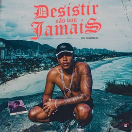 Desistir Não Vou Jamais - 2023 • Single/EP