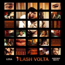 Flash Volta (part. Gustavo Mioto) - 2023 • Sencillo/EP