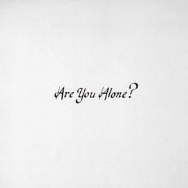 Are You Alone? - 2015 • Álbum