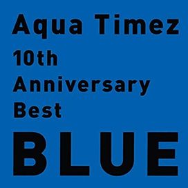 10th Anniversary Best BLUE - 2015 • Álbum