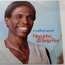 É Melhor Sorrir - Neguinho da Beija-Flor