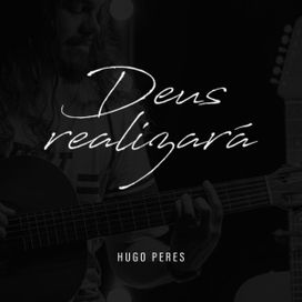 Deus Realizará - 2018 • Álbum