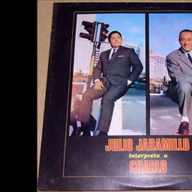 Julio Jaramillo Interpreta a Charlo - 1973 • Álbum
