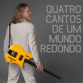 Quatro Cantos de Um Mundo Redondo - 2023 • Álbum