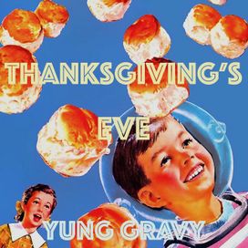 Thanksgiving's Eve - 2017 • Single/EP