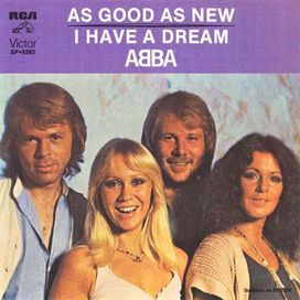 As Good As New / I Have a Dream - ABBA
