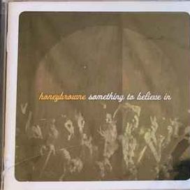 Something To Believe In - 2005 • Álbum
