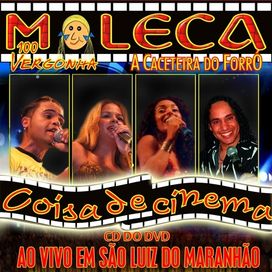 Coisa de Cinema (Ao Vivo em São Luiz - MA) - 2006 • Álbum