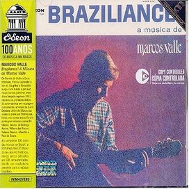 Braziliance! a Música de Marcos Valle - 2004 • Álbum