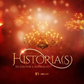 História(S) de Louvor e Adoração (Ao Vivo) - 2025 • Álbum
