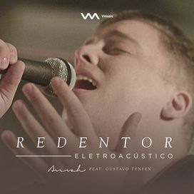 Redentor (Eletroacústico) - 2018 • Single/EP