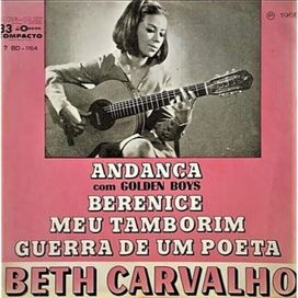 Andanca / Berenice / Meu Tamborim / Guerra de um - Beth Carvalho