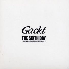 The Sixth Day Single Collection - 2004 • Álbum