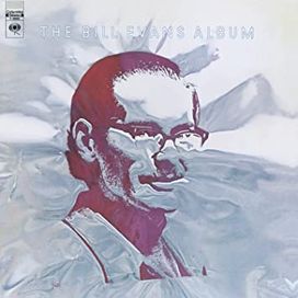 The Bill Evans Album - 1971 • Álbum