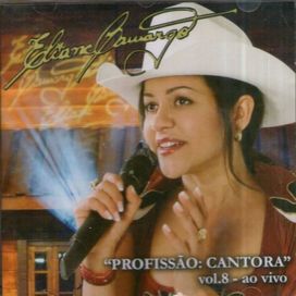 Profissão Cantora - Vol. 08 - 2007 • Álbum