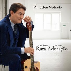 Um Salmo, Um Hino, Rara Adoração - 2019 • Álbum