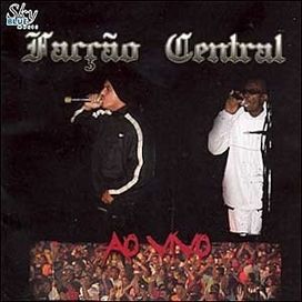 Facção Central (Ao Vivo) - 2005 • Álbum