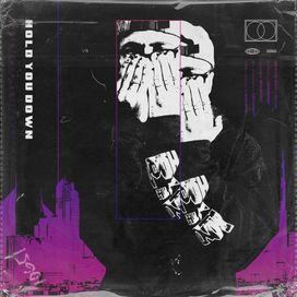 Hold You Down - 2019 • Single/EP
