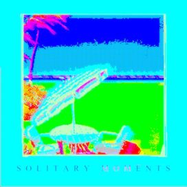 Solitary Moments - 2023 • Sencillo/EP