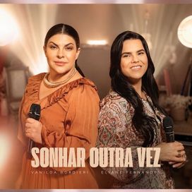 Sonhar Outra Vez (part. Vanilda Bordieri) - 2026 • Single/EP