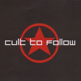 Cult To Follow - 2009 • Álbum