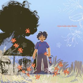 Nem tudo são flores - 2026 • Álbum
