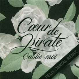 Oublie-Moi (Felix Cartal Remix) - 2015 • Single/EP